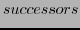 $\displaystyle successors$