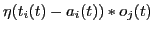 $\displaystyle \eta(t_{i}(t)-a_{i}(t))*o_{j}(t)$