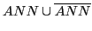 $\displaystyle ANN \cup \overline{ANN}$