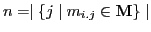 $n = \mid\{j \mid m_{i.j} \in \textbf{M}\}\mid$