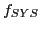 $f_{SYS}$