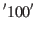 $\displaystyle '100'$