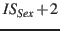 $IS_{Sex}+2$
