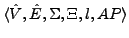 $ \langle \hat V,\hat E,\Sigma,\Xi, l,AP \rangle$