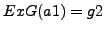 $ ExG(a1) = g2$