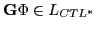 $\displaystyle \textbf{G}\Phi \in L_{CTL^{*}}$