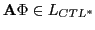 $\displaystyle \textbf{A}\Phi \in L_{CTL^{*}}$