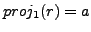 $ proj_{1}(r) = a$