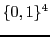 $\displaystyle \{0,1\}^{4}$