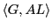 $\displaystyle \langle G, AL\rangle$