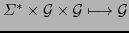 $\displaystyle \varSigma^{*} \times \cal{G} \times \cal{G} \longmapsto
\cal{G}$