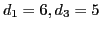 $d_{1} = 6, d_{3}=5$