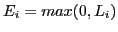 $E_{i} = max(0,L_{i})$