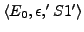 $\langle E_{0}, \epsilon, 'S1'\rangle $
