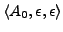 $\langle A_{0}, \epsilon, \epsilon\rangle$
